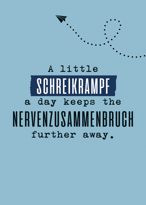 A little Schreikrampf a day...