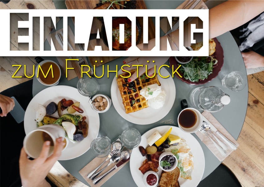 Sprüche einladung frühstück Geburtstagseinladung zum