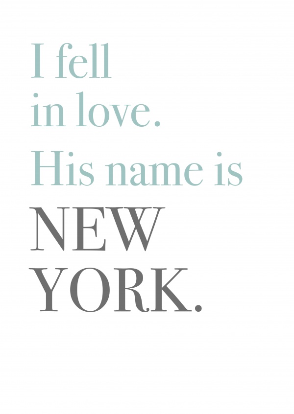 I fell in love. His name is NEW YORK Postkartenspruch