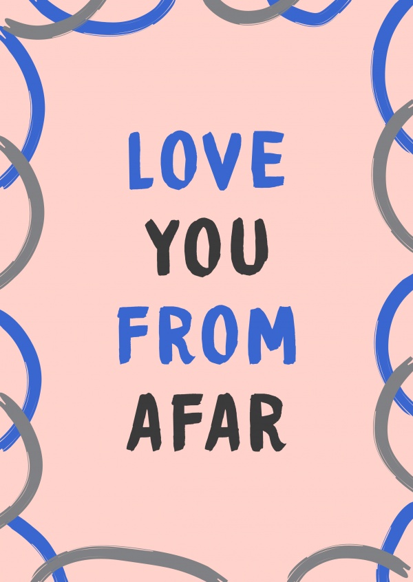 LOVE YOU FROM AFAR