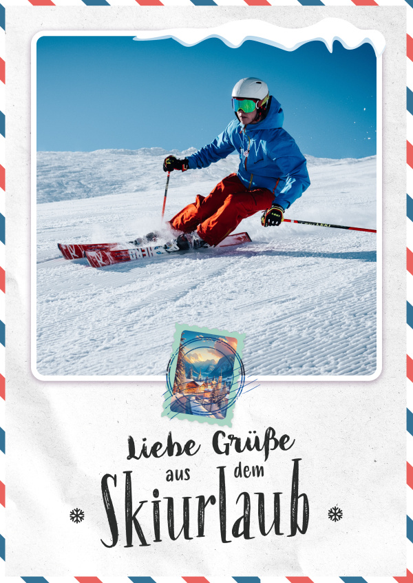 Liebe Grüße aus dem Skiurlaub