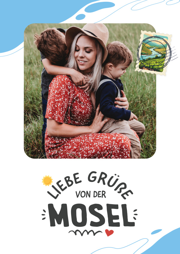 Liebe Grüße von der Mosel