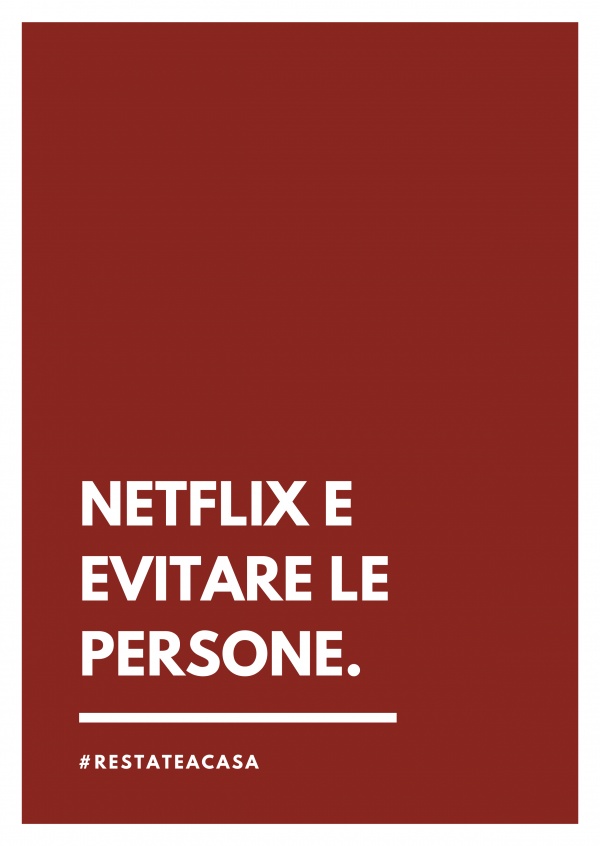 NETFLIX E EVITARE LE PERSONE