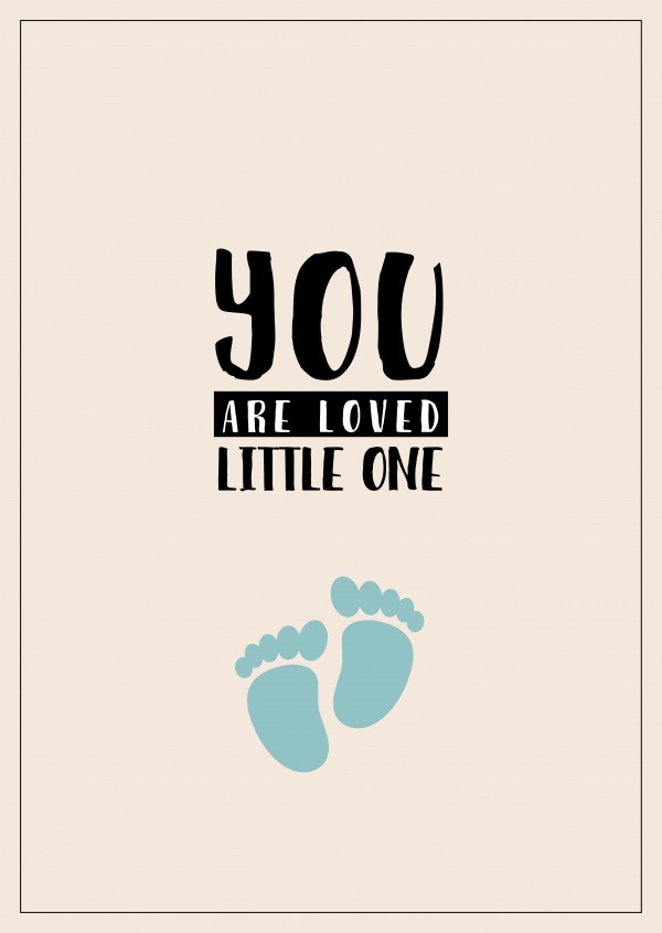 YOU ARE LOVED LITTLE ONE Spruchkarte