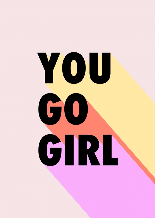 YOU GO GIRL | Love Cards & Quotes 🌹💌 | Send real postcards online