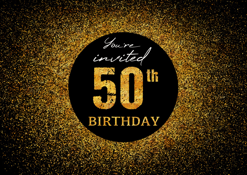 You're invited 50th Birthday