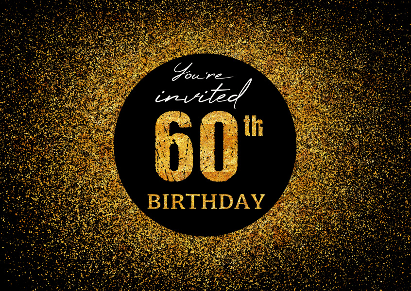 You're invited 60th Birthday