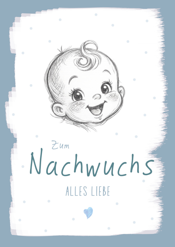 Zum Nachwuchs alles Liebe