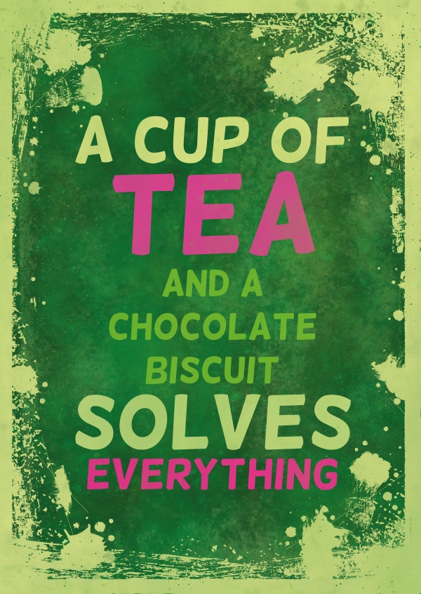 Vintage Spruch Postkarte: A cup of tea and chocolate bisuit solves everything