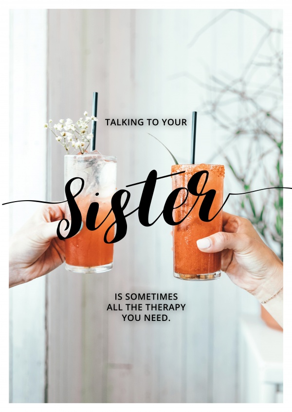 Talking to your sister is sometimes all the therapy you need Spruch Foto smoothie