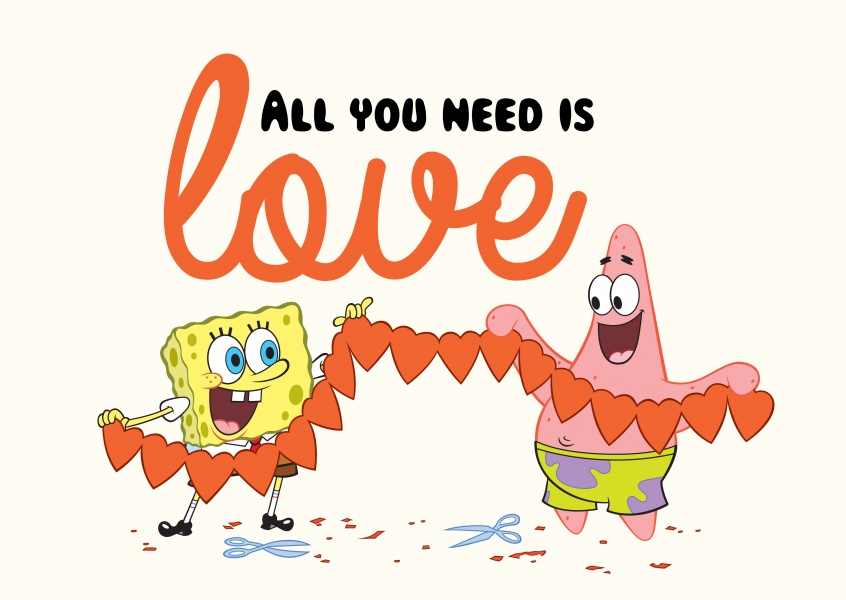 All you need is love - Spongebob