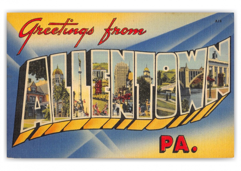 Allentown, Pennsylvania, Greetings from