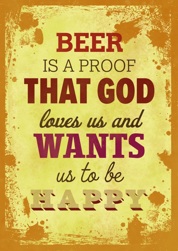 Vintage quote card: Beer is a proof that god loves us and wants us to be happy