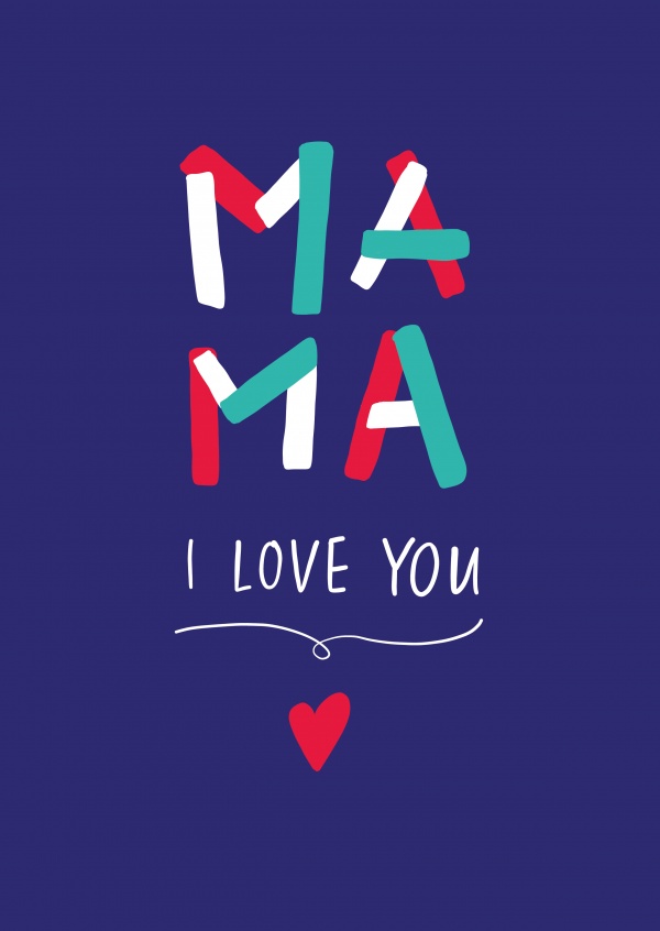 Mama I love you, handgeschrieben Text auf blauem hintergrund