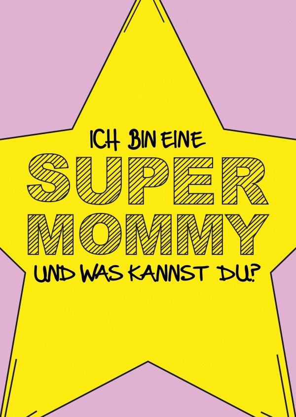 Over-Night-Design ich bin eine Super-Mommy