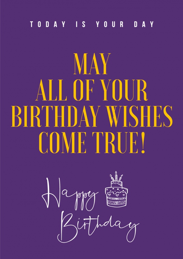 May all of your birthday wishes come true | Birthday Cards & Quotes 🎂🎁🎉  | Send real postcards online