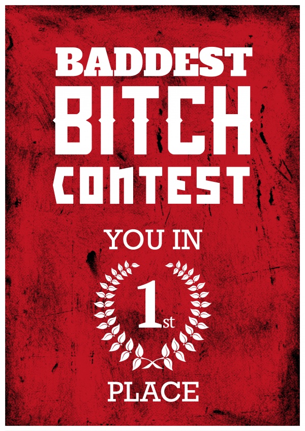 Citation Baddest bitch concours