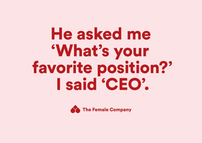 THE FEMALE COMPANY postcard He asked me what's your favourite position? I said CEO