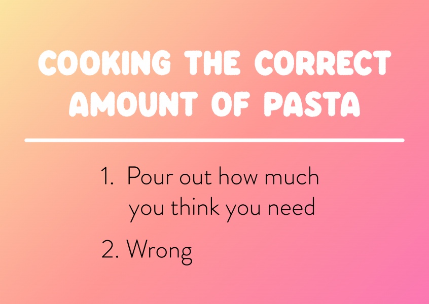 Cooking the correct amount of pasta