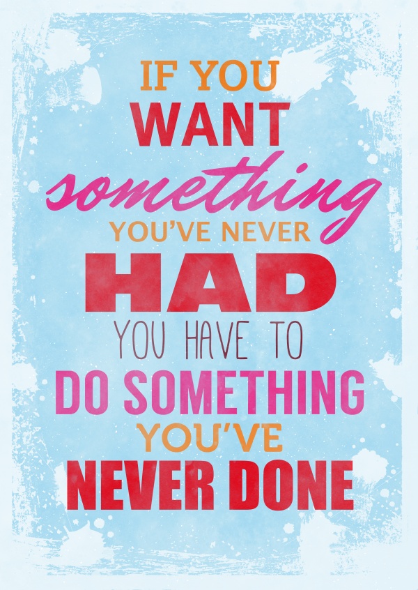 Vintage quote card: Do something you've never done
