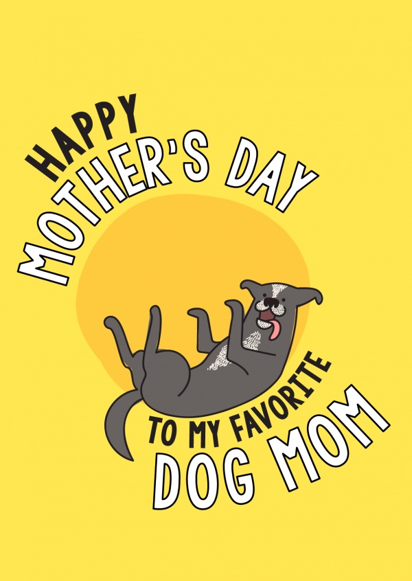 Happy Mother's day to my favorite Dog Mom!