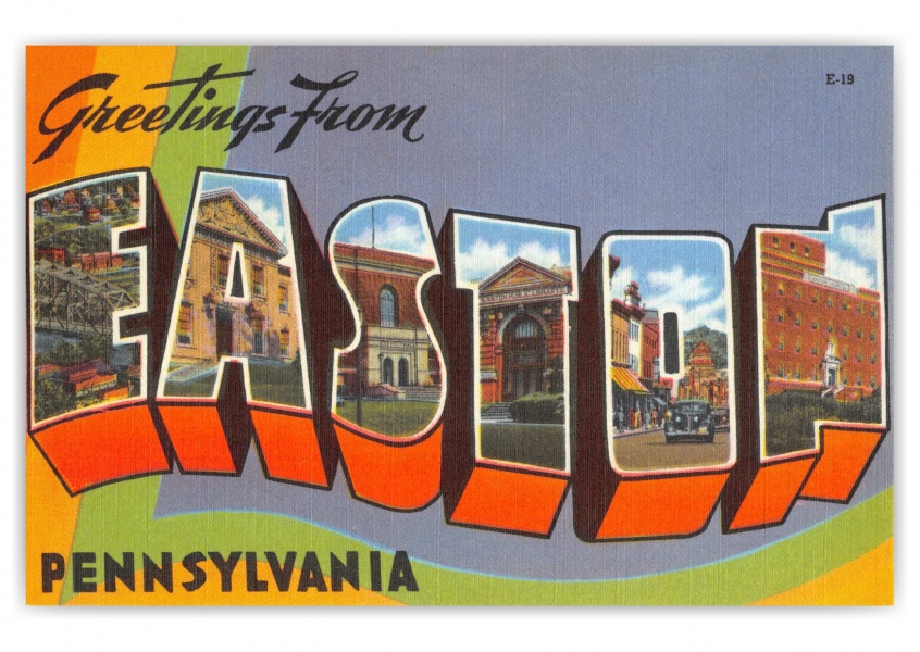 Easton, Pennsylvania, Greetings from