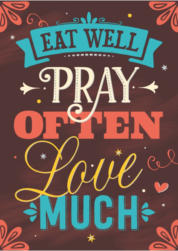 postcard SegensArt Eat well pray often love much
