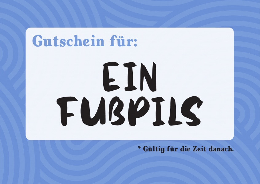 carte postale disant Gutschein für ein Fußpils (gültig für die Zeit avoir suivi)