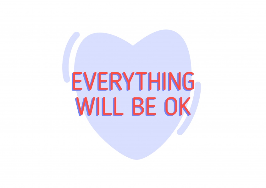Everyting will be OK, texto vermelho sobre um coração azul