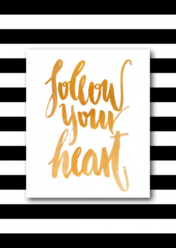 Follow your heart-calligraphy in golden frame and striped background–mypostcard