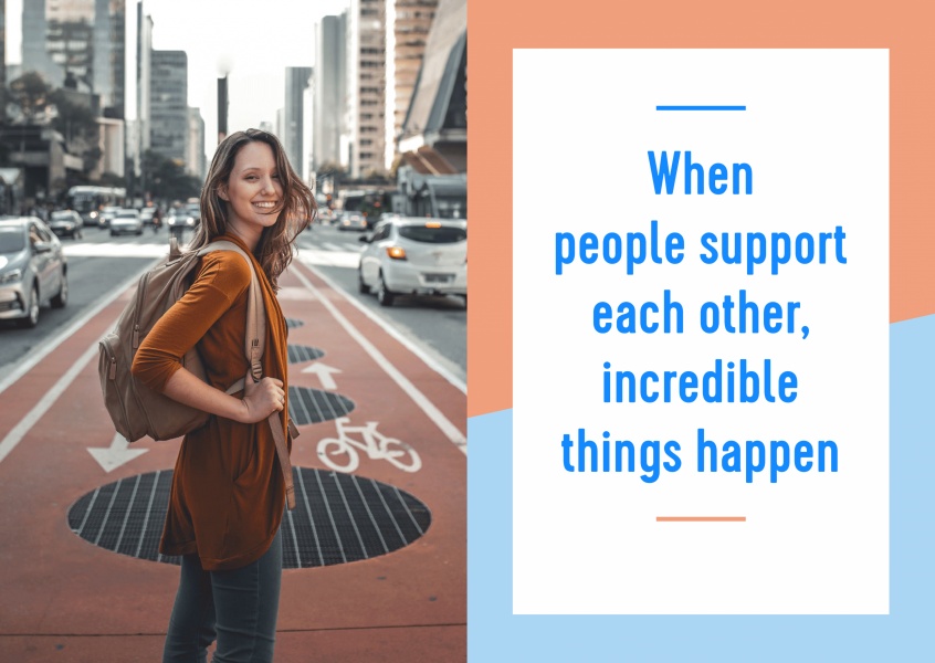 cartão-postal dizendo que Quando as pessoas se apoiam mutuamente, coisas incríveis acontecem
