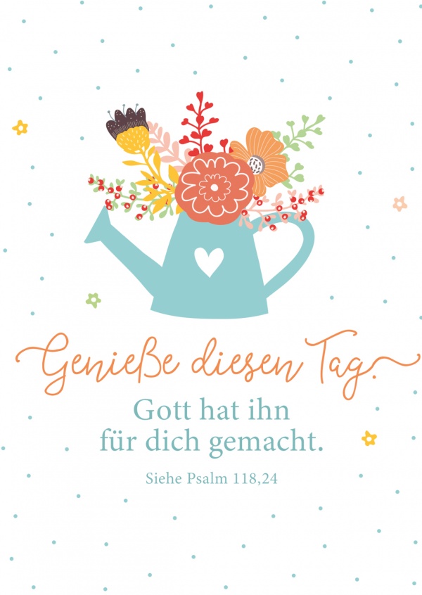 SegensArt Postkarte GenieÃŸe diesen Tag. Gott hatt ihn fÃ¼r dich gemacht Psalm