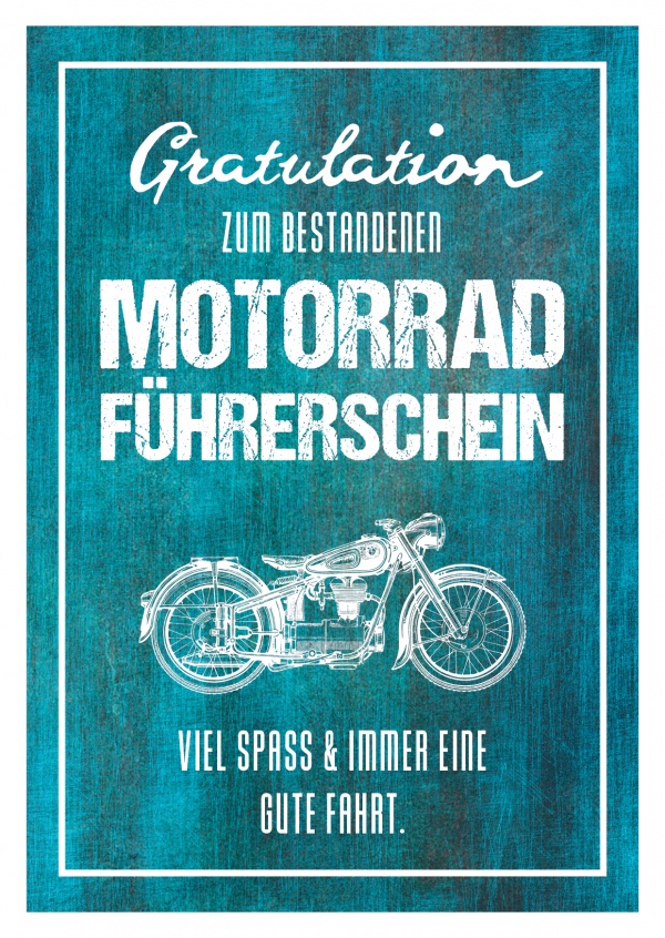 Zum Bestandenen Motorradfuhrerschein Gluckwunschkarten Spruche Echte Postkarten Online Versenden