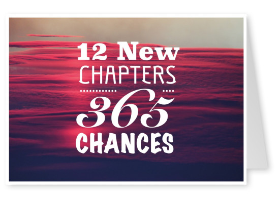 12 NEW CHAPTERS 365 CHANCES - Quote
