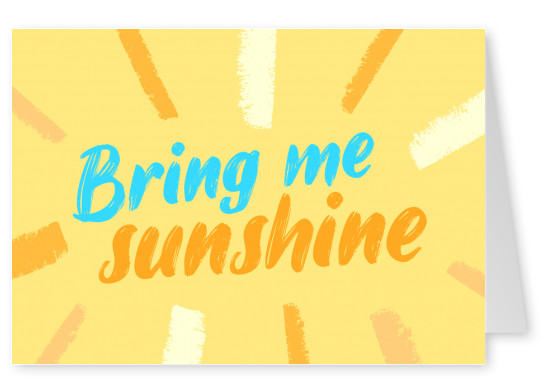 Bring me sunshine