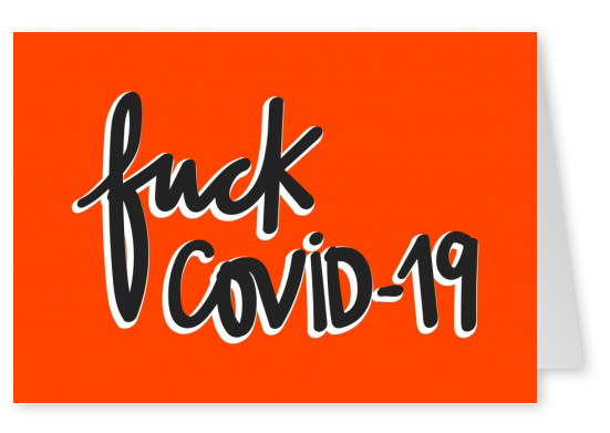 fuck COVID-19