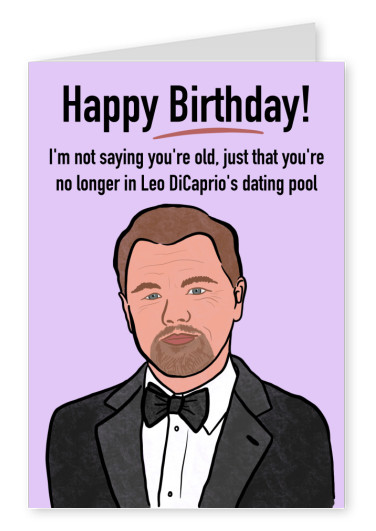 Happy Birthday! Out of DiCaprio's dating pool