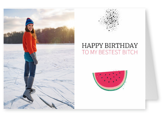 Happy Birthday to My Bestest Bitch postcard quotes