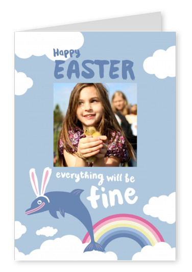 Happy Easter, everything will be fine, dolphin and rainbow