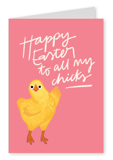 Happy Easter to all my chicks