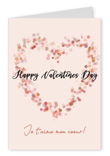 Happy Valentines Day - Je taime mon coeur!