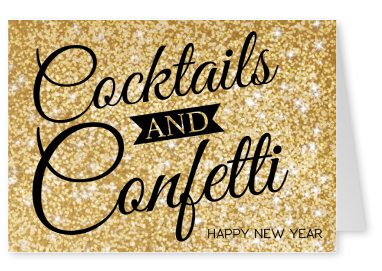 Golden card with quote: Cocktails and confetti