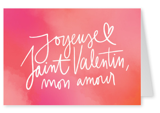 Joyeuse Saint-Valentin, mon amour