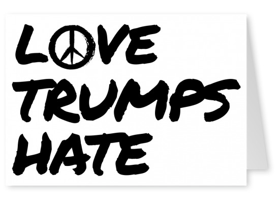Love Trumps Hate in black handwriting