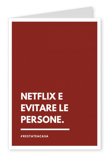 NETFLIX E EVITARE LE PERSONE