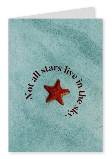 Not all stars live in the sky