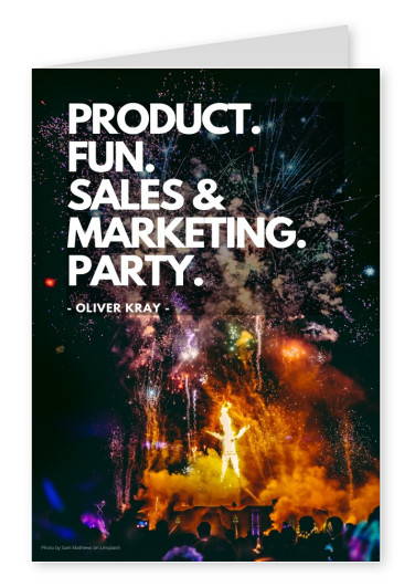 PRODUCT. FUN. SALES &  MARKETING. PARTY.