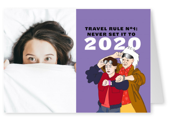 Travel rule nº1: never set it to 2020