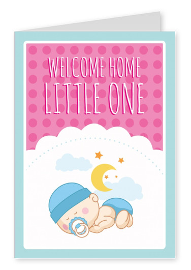 Welcome Home Little One-Lettering with a babyboy on a pink background