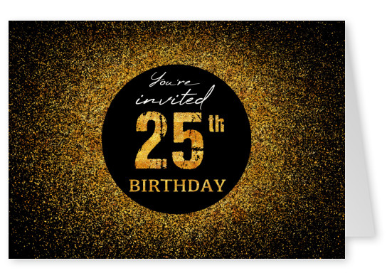 You're invited 25th Birthday